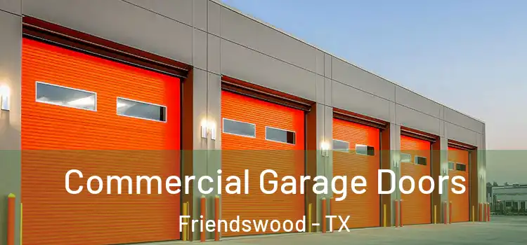  Commercial Garage Doors Friendswood - TX