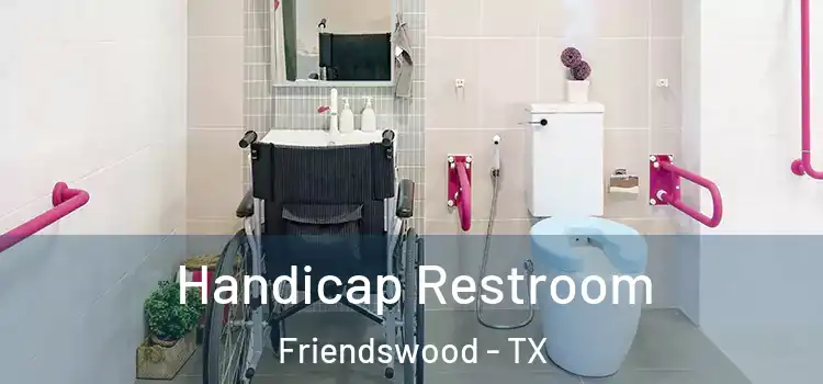 Handicap Restroom Friendswood - TX