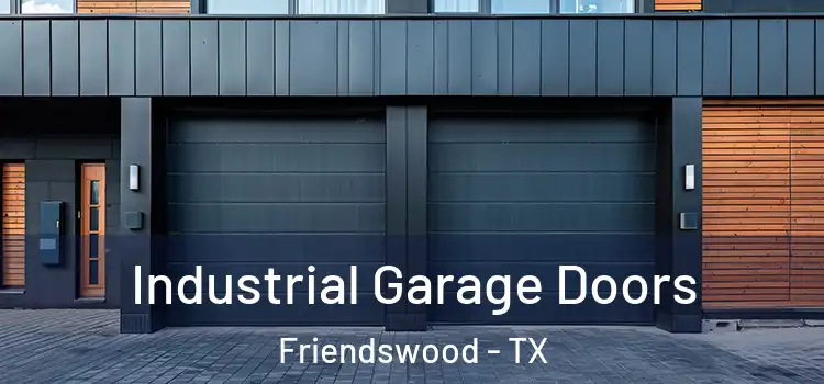  Industrial Garage Doors Friendswood - TX