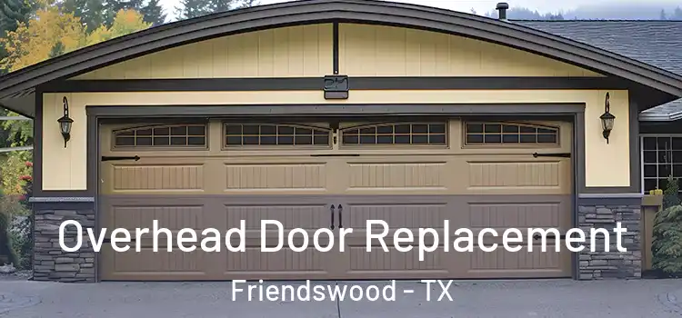  Overhead Door Replacement Friendswood - TX