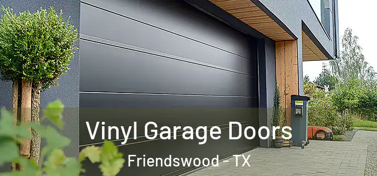  Vinyl Garage Doors Friendswood - TX